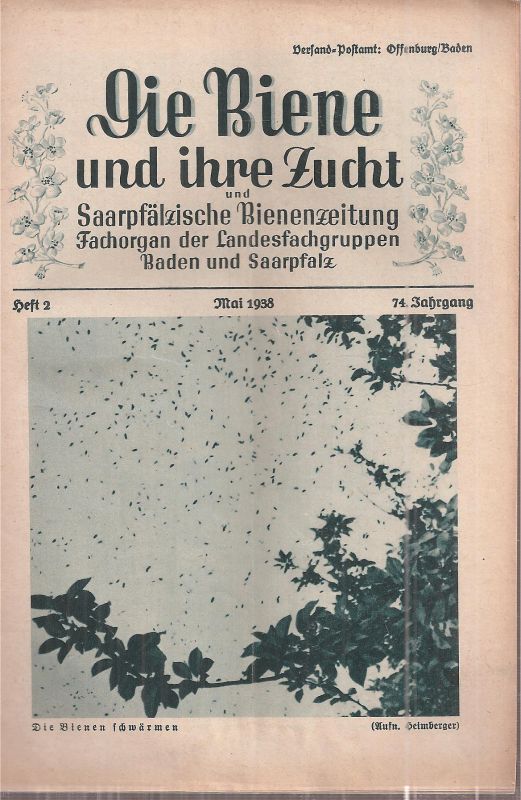 Die Biene und ihre Zucht  Die Biene und ihre Zucht 74.Jahrgang 1938 Heft 2 (1 Heft) 