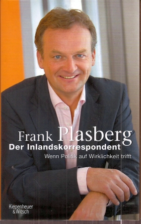 Plasberg,Frank  Der Inlandskorrespondent 