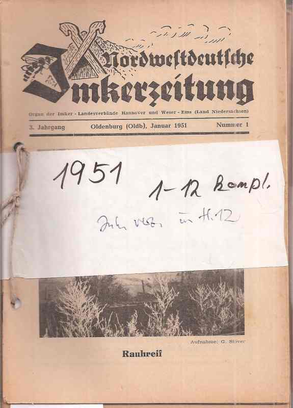 Nordwestdeutsche Imkerzeitung  Nordwestdeutsche Imkerzeitung 3.Jahrgang 1951 Nr. 1 bis 12 (12 Hefte) 