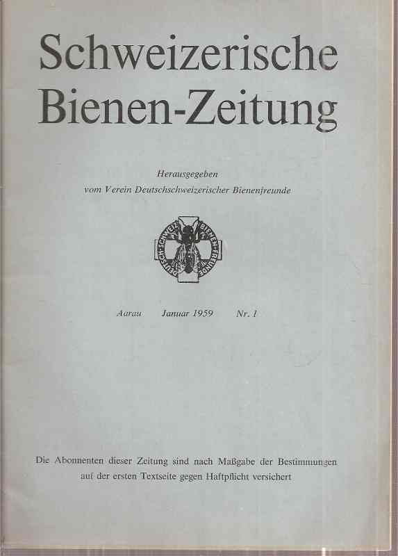 Schweizerische Bienen-Zeitung  82.Jahrgang 1959 Neue Folge Heft 1 (1 Heft) 