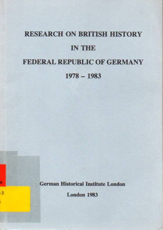 Kettenacker,Lothar and Wolfgang J.Mommsen  Research on British History in the Federal Republic of Germany 1978- 