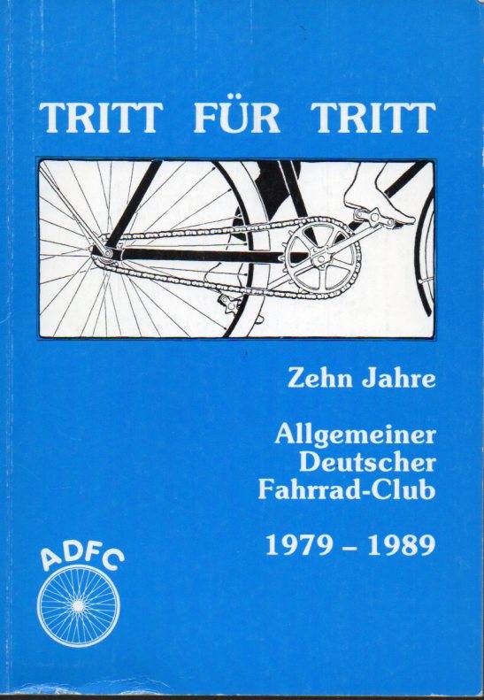 Allgemeiner Deutscher Fahrrad-Club  Tritt für Tritt 