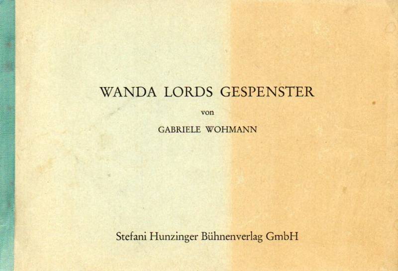 Wohmann,Gebriele  Wanda Lords Gespenster 