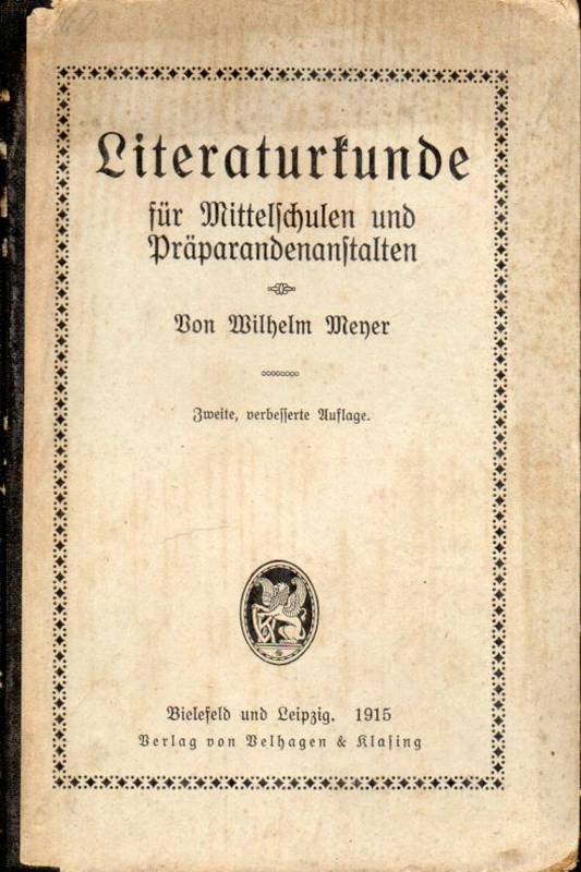 Meyer,Wilhelm  Literaturkunde für Mittelschulen und Präparandenanstalten 