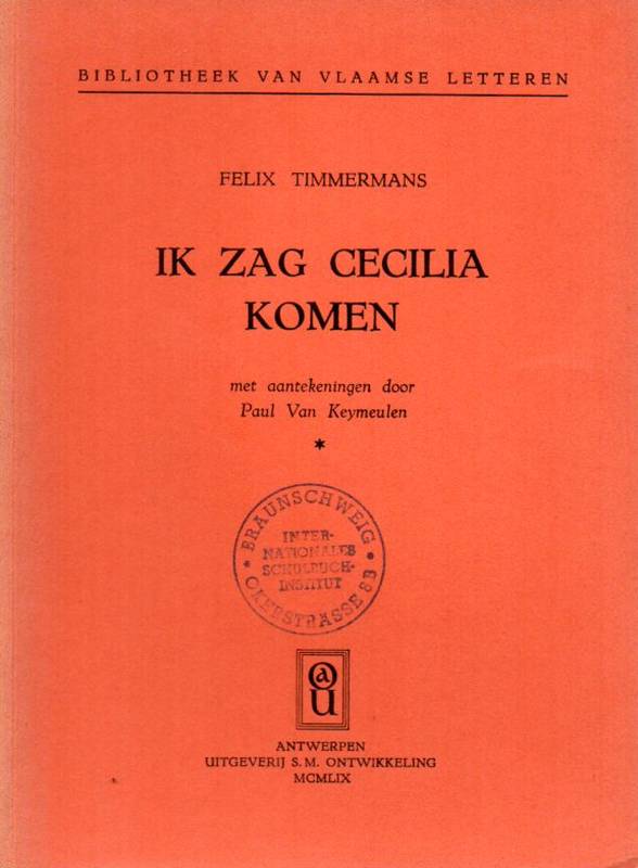 Timmermans,Felix  Ik Zag Cecilia komen 