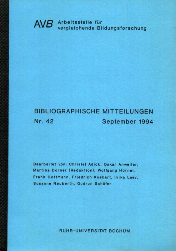 Arbeitsstelle für vegleichende Bildungsforschung  Bibliographische Mitteilungen Nr. 42 September 1994 