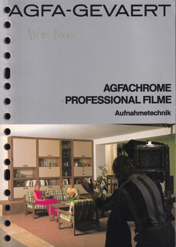 AGFA-GEVAERT AG  Agfachrome Professional Filme Aufnahmetechnik 