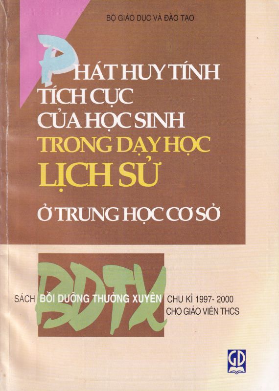 Bo Giao Duc va Dao Tao  Phat huy tinh tich cuc cua hoc sinh trong day hoc lich su o thcs 