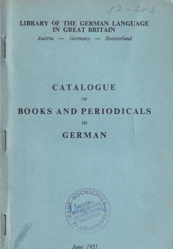 Library of the German Language in Great Britain  Catalogue of Books and Periodicals in German 