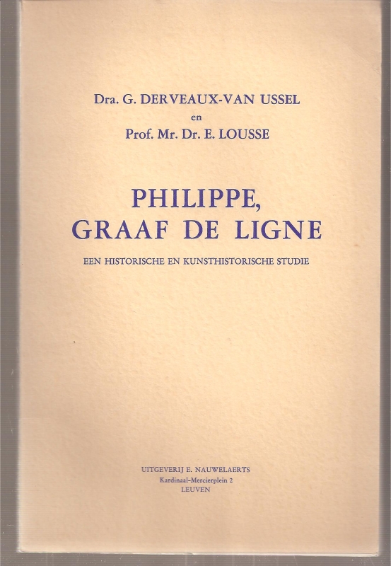 Derveaux-Van Ussel,G.+E.Lousse  Philippe,Graaf de Ligne 