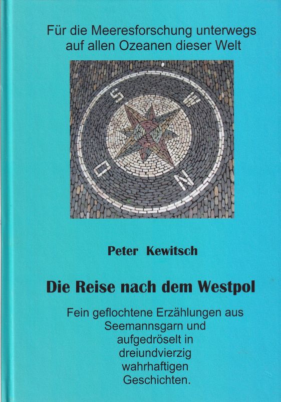 Kewitsch,Peter  Die Reise nach dem Westpol 