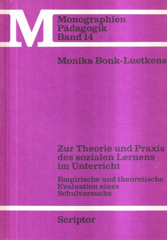 Bonk-Luetkens,Monika  Zur Theorie und Praxis des sozialen Lernens im Unterricht 