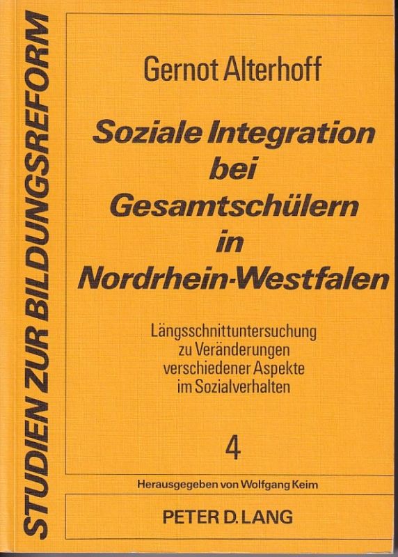 Alterhoff,Gernot  Soziale Integration bei Gesamtschülern in Nordrhein-Westfalen 