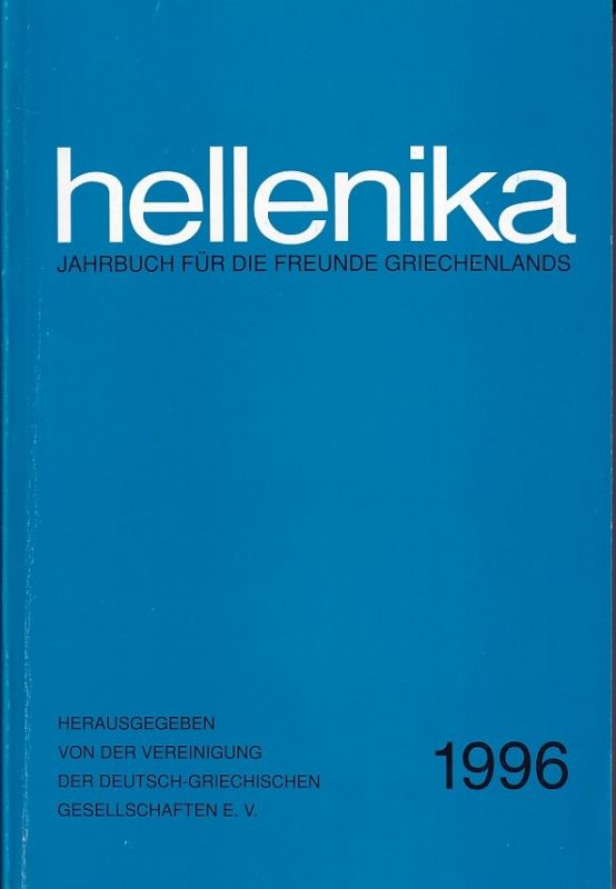 Vereinigung der Deutsch-Griechischen Gesellschaft  hellenika Jahrbuch 1996 
