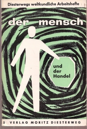 Poeschke,Gerd (Hsg.)  Der Mensch und der Handel 