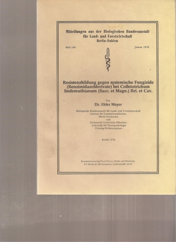 Meyer,Ehler  Resistenzbildung gegen systemische Fungizide (Benzimidazolderivate) 