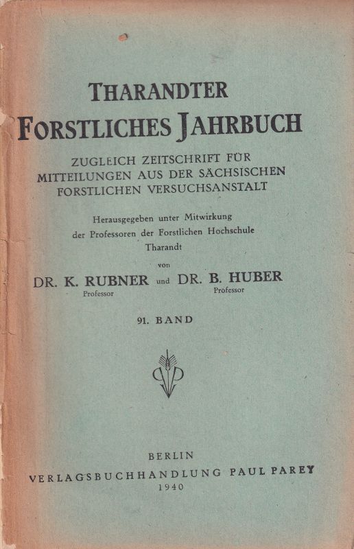 Tharandter Forstliches Jahrbuch  Tharandter Forstliches Jahrbuch 93.Band 1942 (1 Band) 
