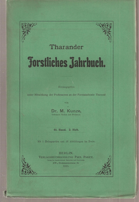 Tharander Forstliches Jahrbuch  61.Band 1910 (2 Hefte) 