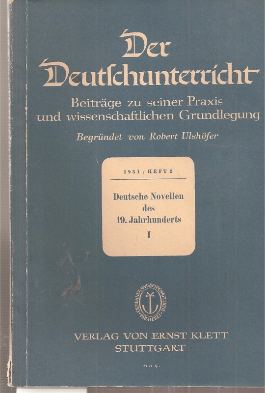 Der Deutschunterricht  Heft 2.1951 - Deutsche Novellen des 19.Jahrhunderts 