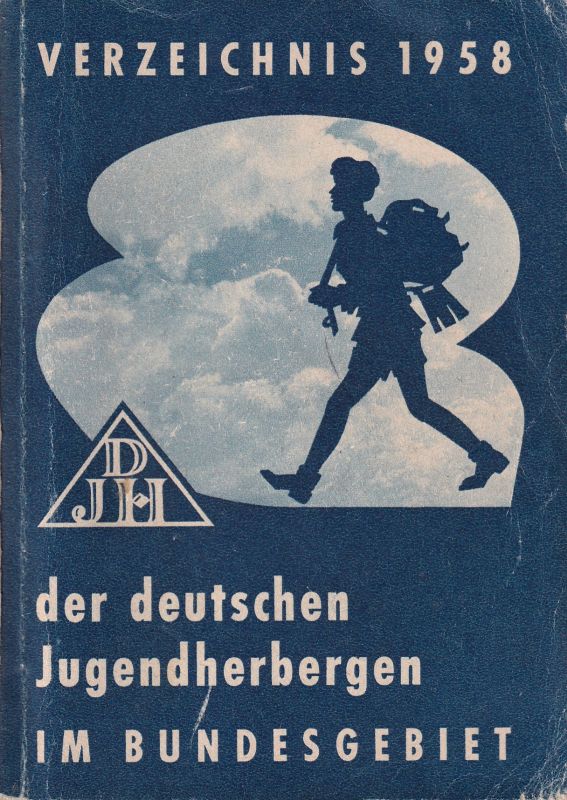 Deutsches Jugendherbergswerk e.V.  Verzeichnis 1958 der deutschen Jugendherbergen im Bundesgebiet 