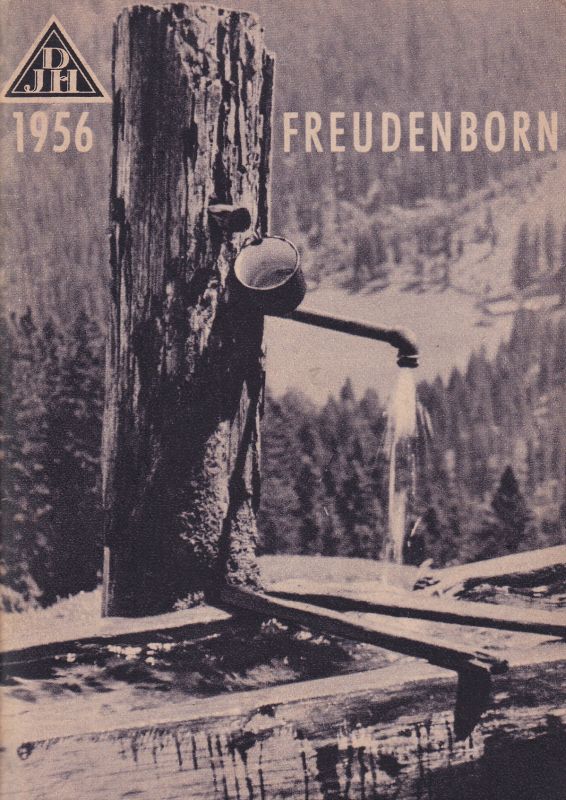 Deutsches Jugendherbergswerk e.V.  Freudenborn 1956 