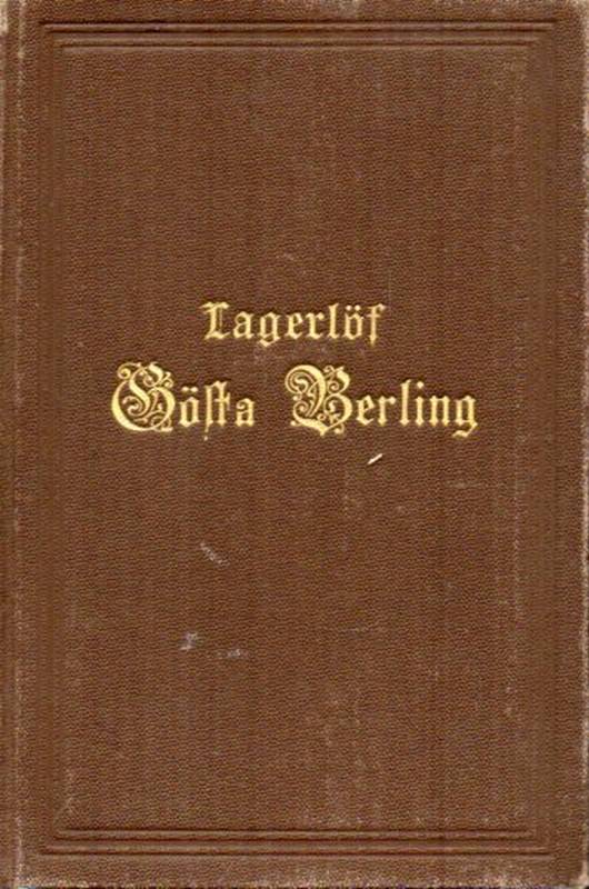 Lagerlöf,Selma  Gösta Berling 1.und 2.Teil (1 Band) 