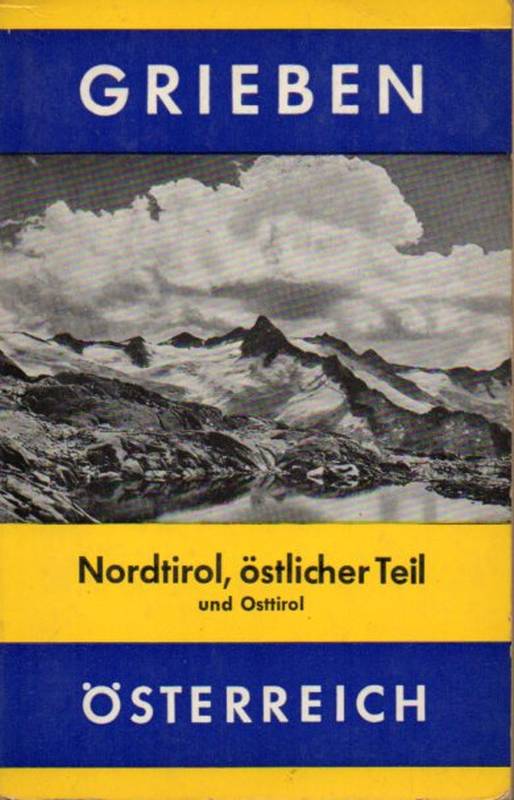 Grieben-Reiseführer Band 246  Nordtirol östlicher Teil und Osttirol 
