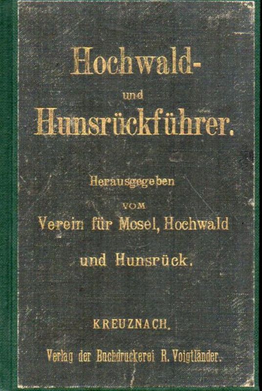 Verein für Mosel, Hochwald und Hunsrück (Hsg.)  Hochwald- und Hunsrückführer 
