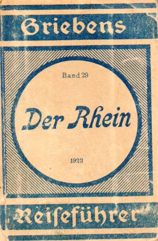 Griebens Reiseführer Band 29  Der Rhein (Von Düsseldorf bis Mainz mit Wiesbaden, Frankfurt 