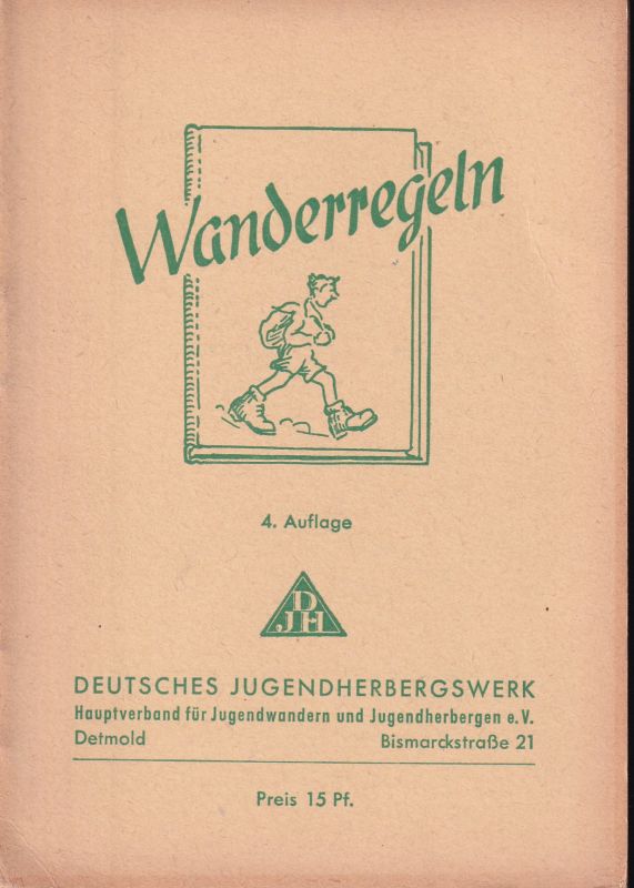 Deutsches Jugendherbergswerk e.V.  Wanderregeln 