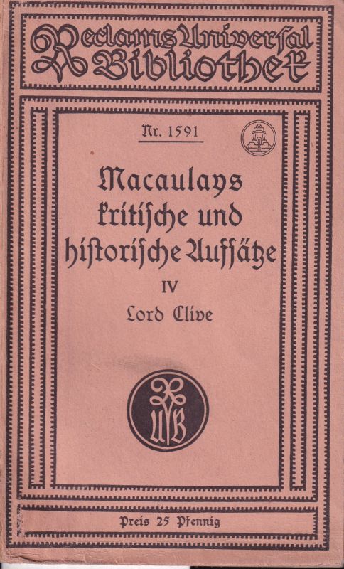 Moellenhoff,J.  Macaulays kritische und historische Aufsätze Vierter Band Lord Clive 
