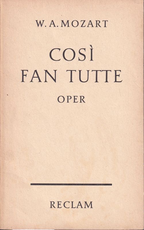 Mozart,W.A:  Cosi fan Tutte (Text) 