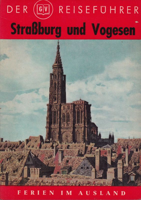 Zimmer,Norbert  Straßburg und Vogesen 
