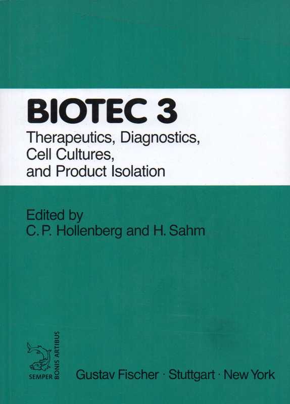 Hollenberg,C.P. and H.Sahm  Therapeutics,Diagnostics, Cell Cultures and Product Isolation 