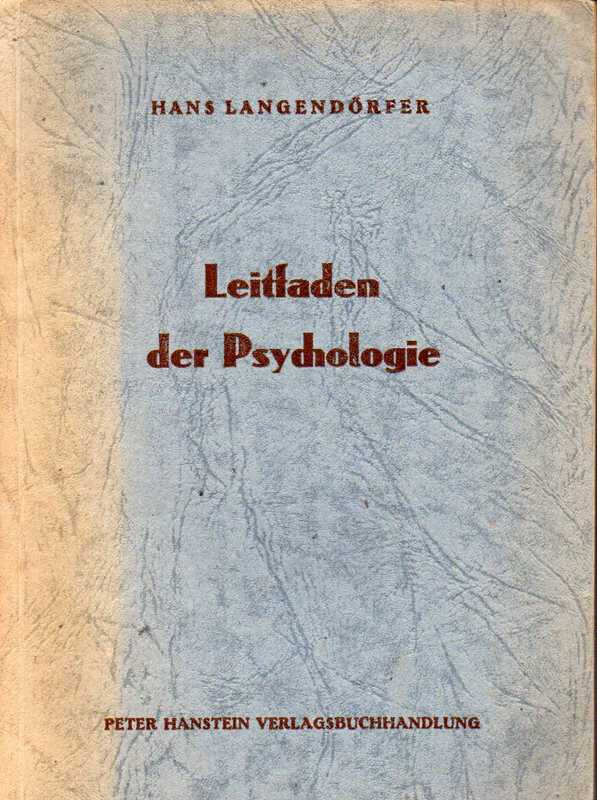 Langendörfer,Hans  Leitfaden der Psychologie 