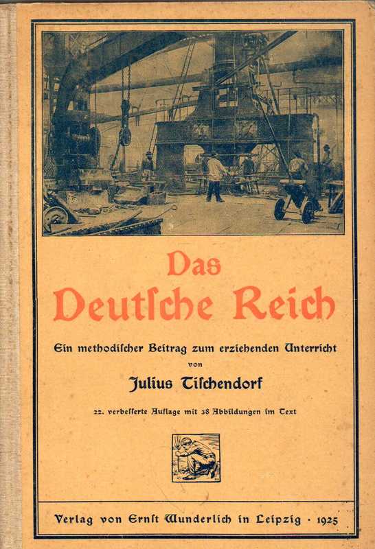 Tischendorf,Julius  Das Deutsche Reich 