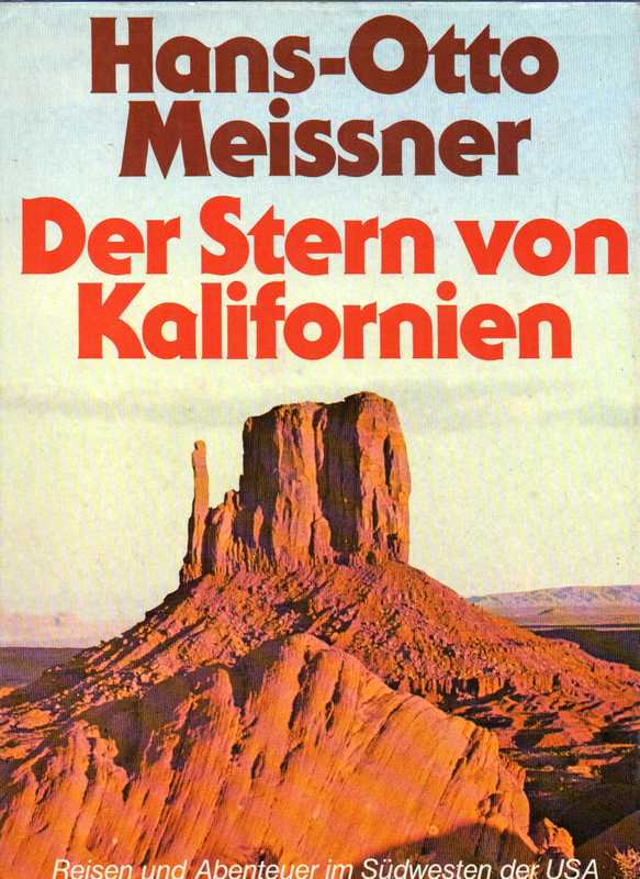Meissner,Hans-Otto  Der Stern von Kalifornien 