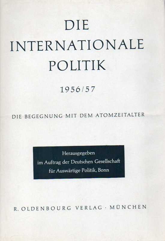 Cornides,Wilhelm (Hsg.)  Die Internationale Politik 1956/57 