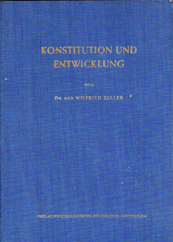 Zeller,Wilfried  Konstitution und Entwicklung 