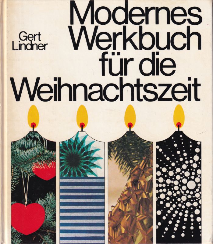 Lindner,Gert  Modernes Werkbuch für die Weihnachtszeit 