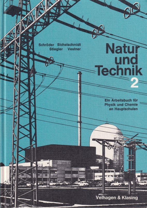 Schröder,Wilhelm und Rudolf Sichelschmidt und ande  Natur und Technik 