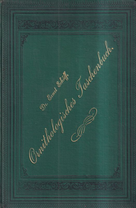Schäff,Ernst  Ornithologisches Taschenbuch für Jäger und Jagdfreunde 