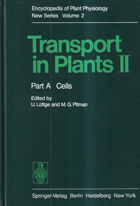 Cram,W.J. and J.Dainty and G.P.Findlay u.a.  Transport in Plants II Part A Cells 