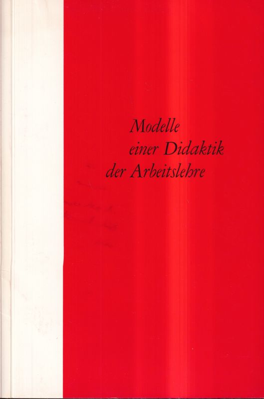 Beelitz,Anne  Modelle einer Didaktik der Arbeitslehre 