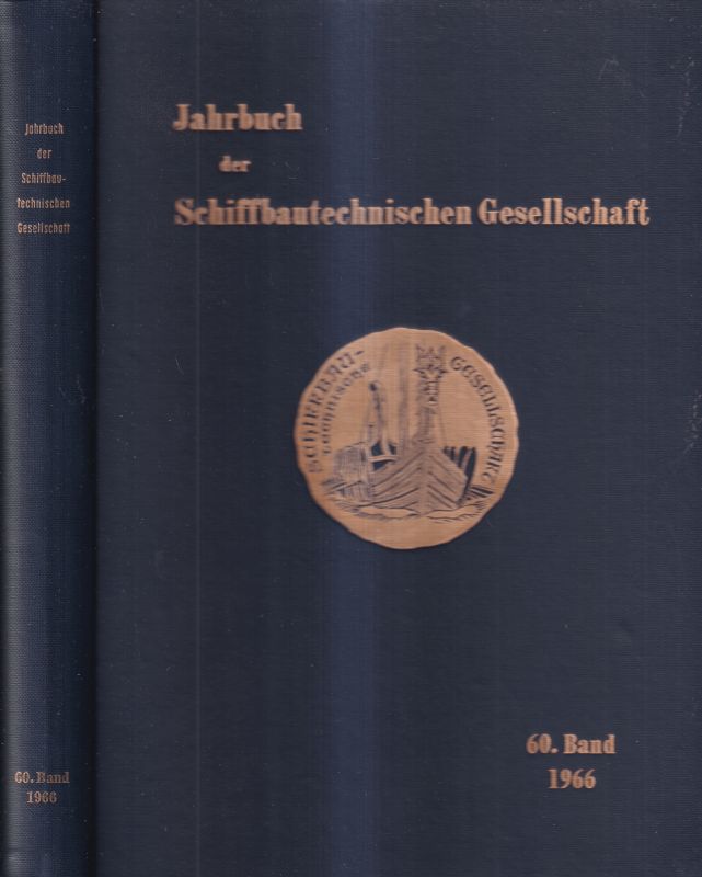 Schiffbautechnische Gesellschaft e.V.  Jahrbuch der Schiffbautechnische Gesellschaft 60.Band 1966 
