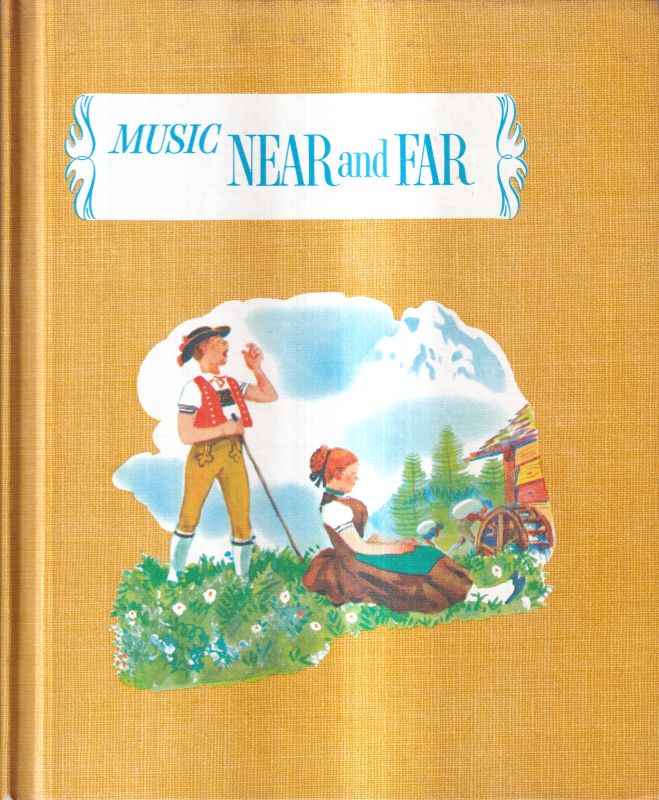 Mursell,J.L. and G.Tipton and B.Landeck and weit.  Near and Far Book Four 