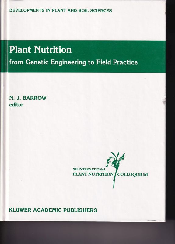 Barrow,N.J.  Plant Nutrition from Genetic Engineering to Field Practice 
