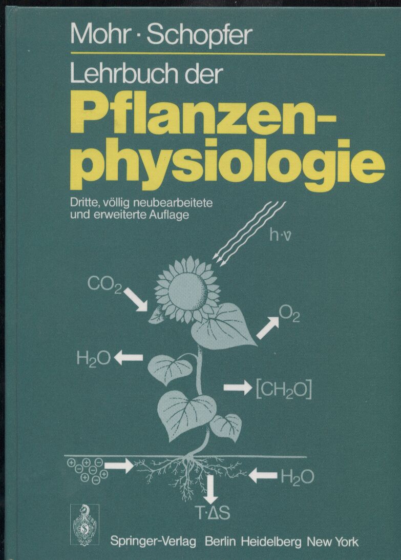Mohr,H. und P.Schopfer  Lehrbuch der Pflanzenphysiologie 
