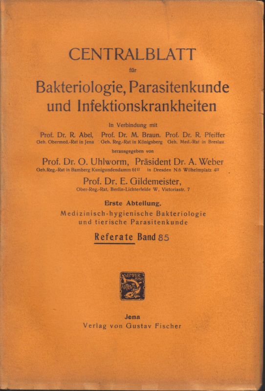 Centralblatt für Bakteriologie, Parasitenkunde  und Infektionskrankheiten.1.Abteilung.85.Band.1927.No.1/2-25/26 
