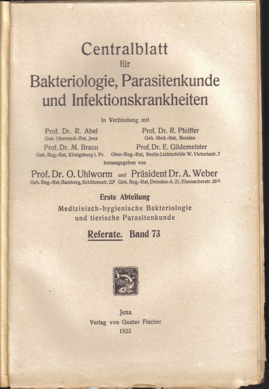 Centralblatt für Bakteriologie, Parasitenkunde  und Infektionskrankheiten 1.Abteilung 73.Band 1922 No.1/2-25/26 